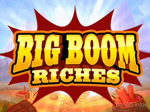 Big Boom Riches